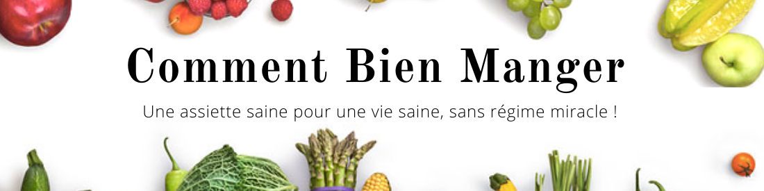 Comment Bien Manger